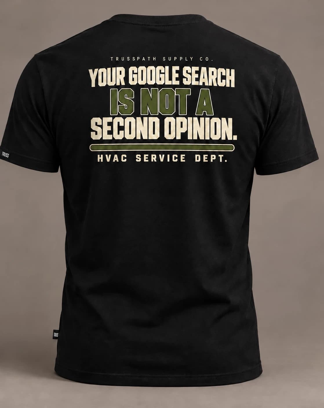 Google Is Not a Second Opinion — back view on a black hvac graphic tee, garment mockup